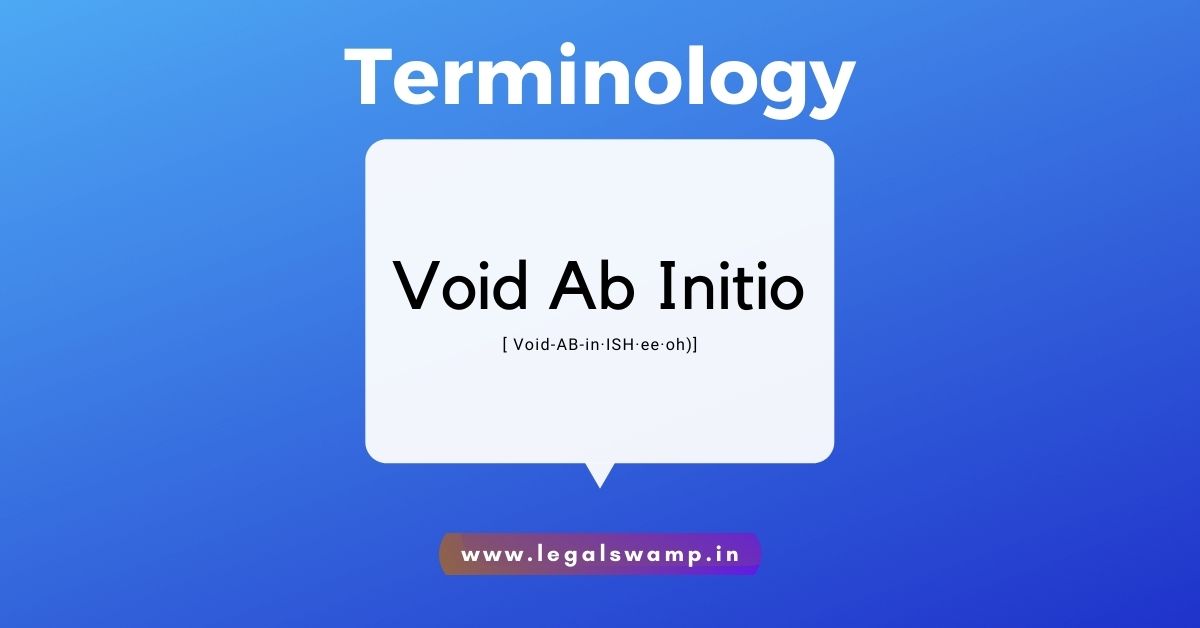 void-ab-initio-legal-swamp